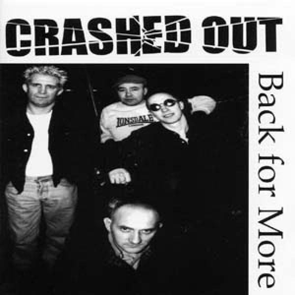 Crashed Out - Back for more (CD)